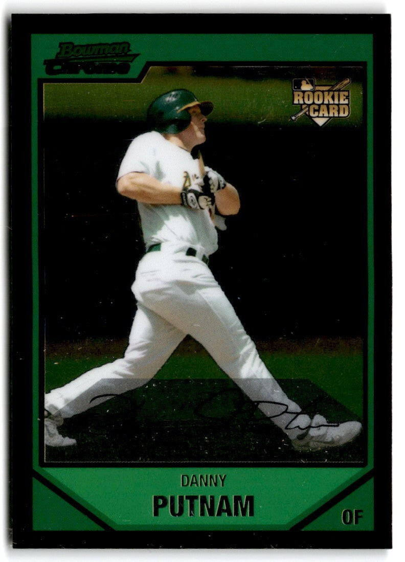 2007 Bowman Draft Picks & Prospects Chrome Danny Putnam Rookie Oakland Athletics