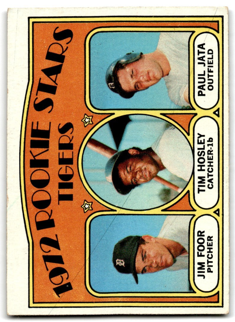 1972 Topps Tigers Rookies - Jim Foor/Tim Hosley/Paul Jata Rookie + Detroit