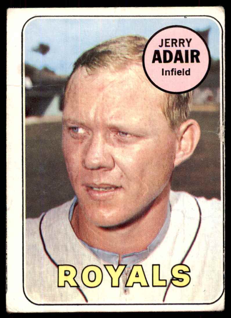 1969 Topps Jerry Adair . Kansas City Royals #159