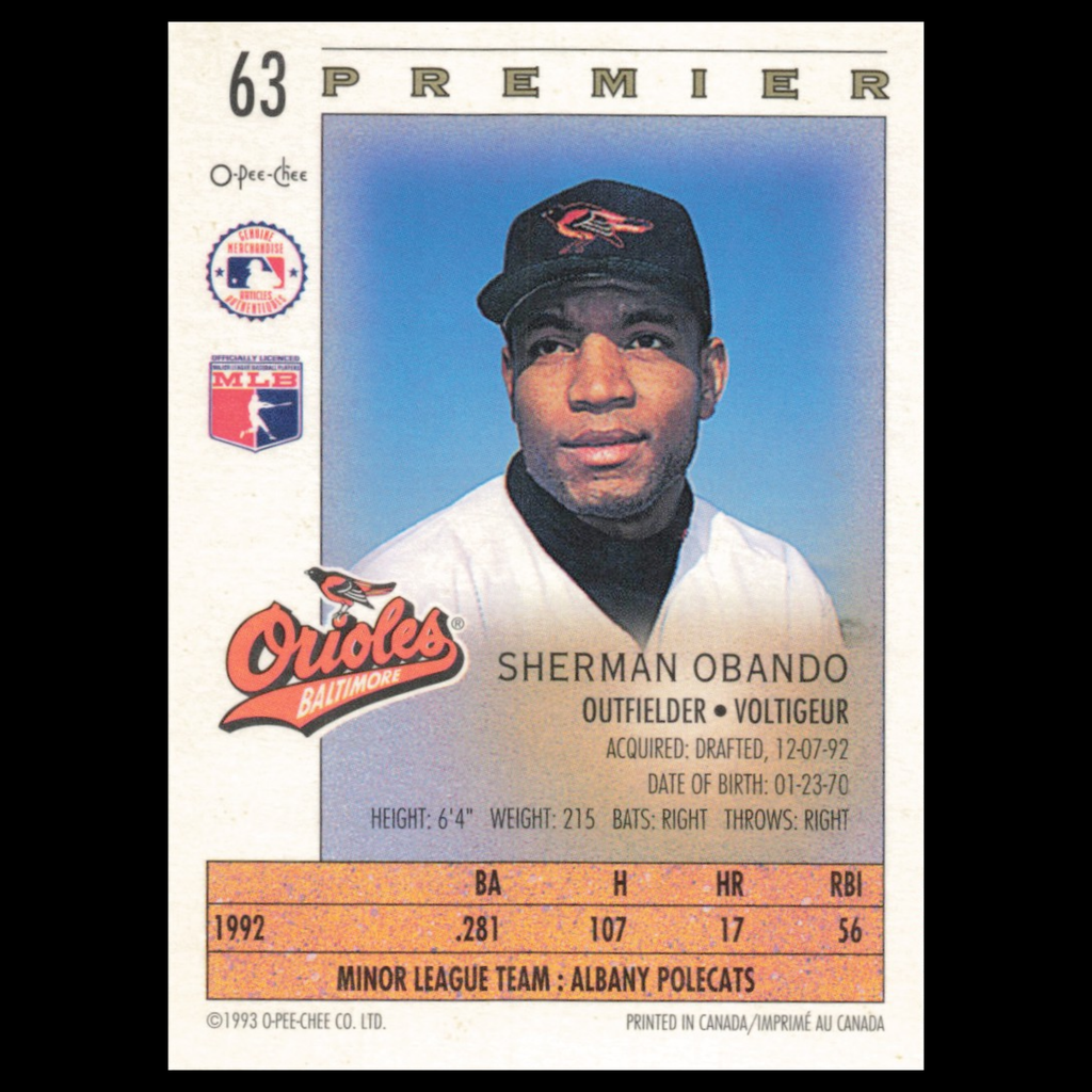 Sherman Obando Rookie #63 1993 O-Pee-Chee Premier Baltimore Orioles Baseball MLB