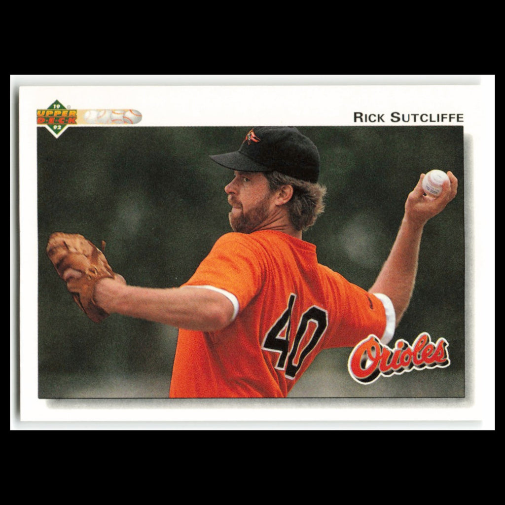 Rick Sutcliffe #708 1992 Upper Deck Baltimore Orioles Baseball Card MLB NM