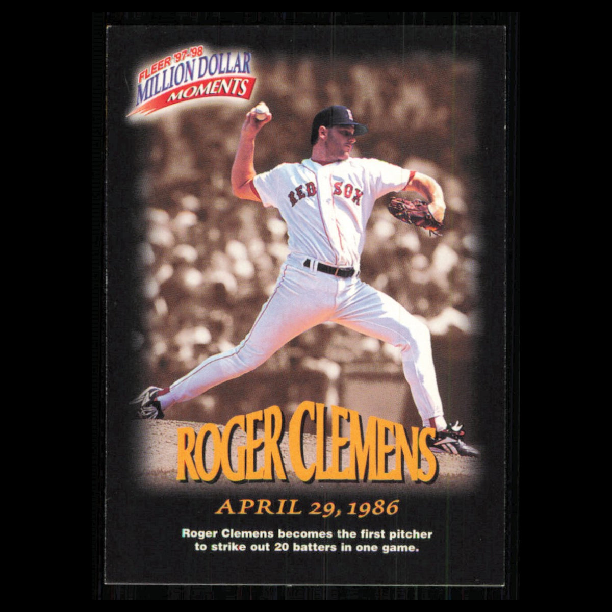 Roger Clemens #12 1997 Fleer Million Dollar Moments Boston Red Sox Baseball Card