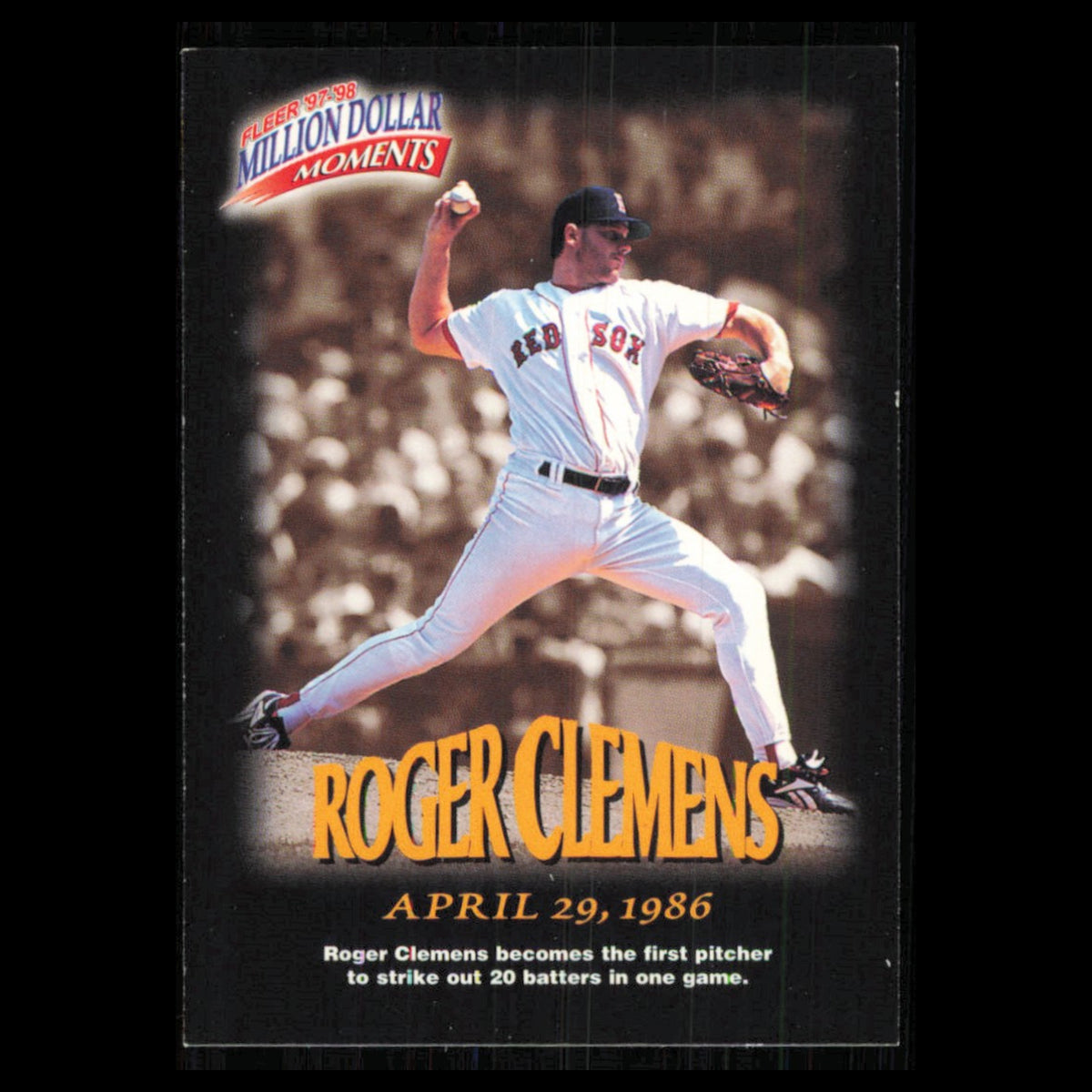 Roger Clemens #12 1997 Fleer Million Dollar Moments Boston Red Sox Baseball Card