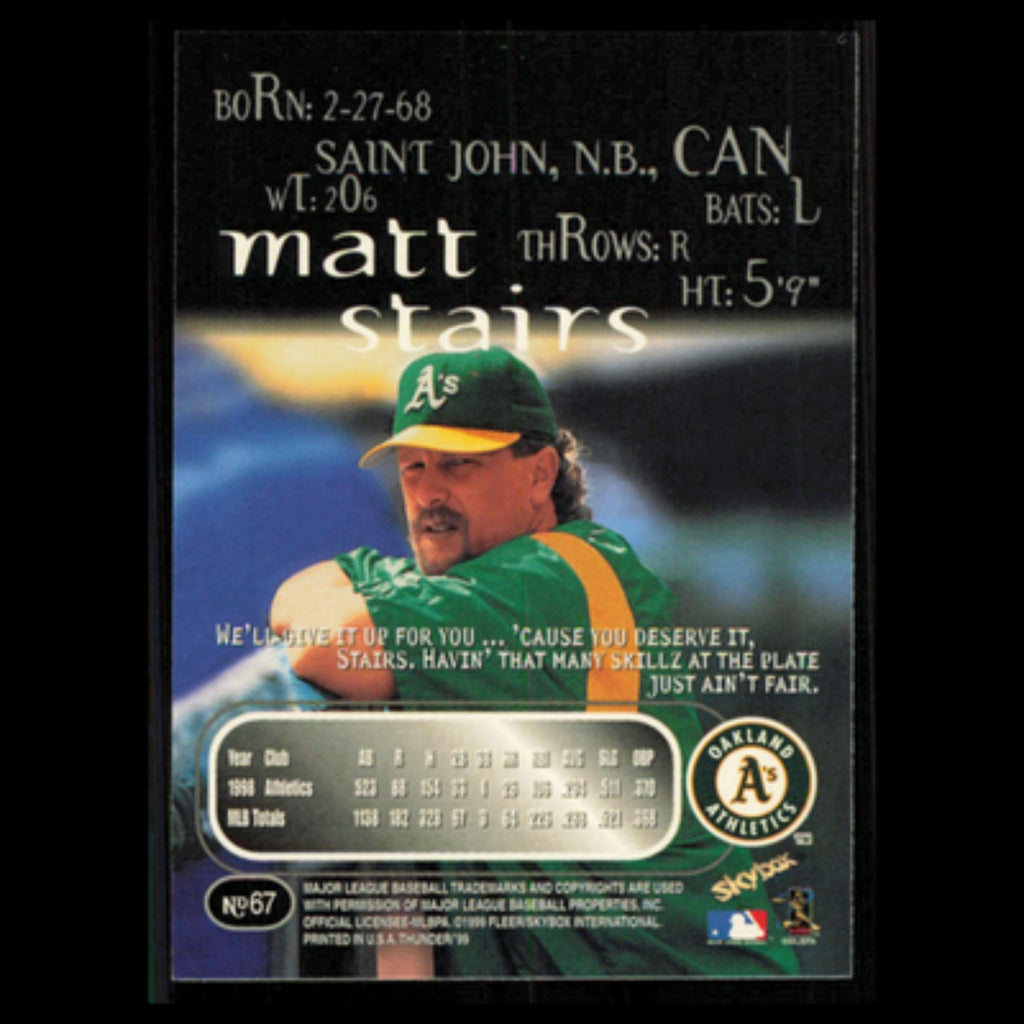 Matt Stairs #67 1999 Skybox Thunder Oakland Athletics Baseball Card MLB NM
