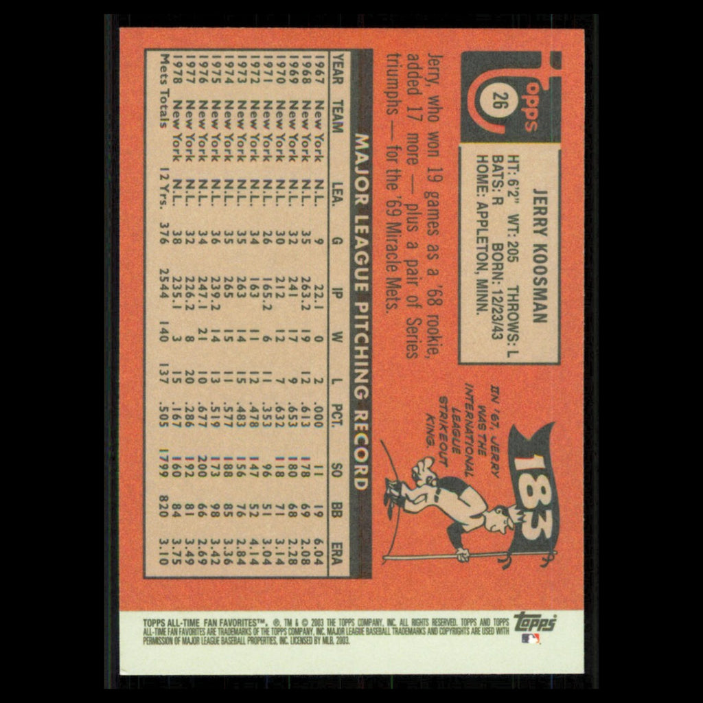 Jerry Koosman #26 2003 Topps All-Time Fan Favorites New York Mets Baseball Card