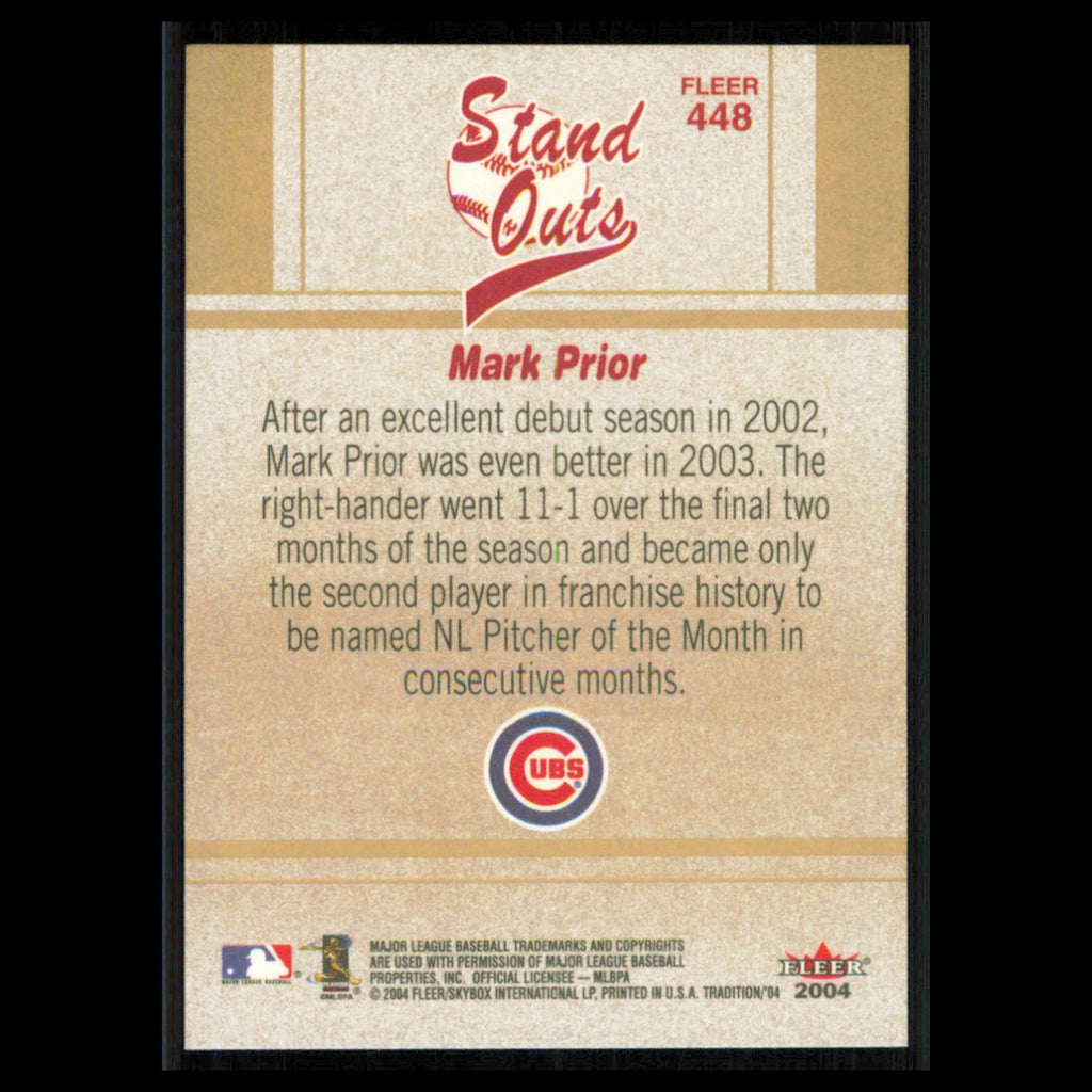 Mark Prior #448 2004 Fleer Tradition Chicago Cubs Baseball Card MLB NM