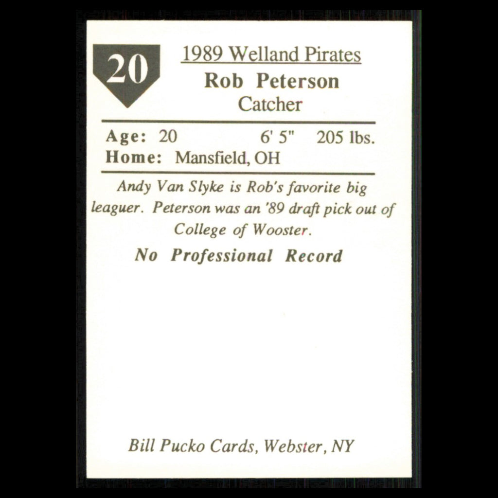 Rob Peterson #20 1989 Bill Pucko Welland Pirates Baseball Card MLB NM