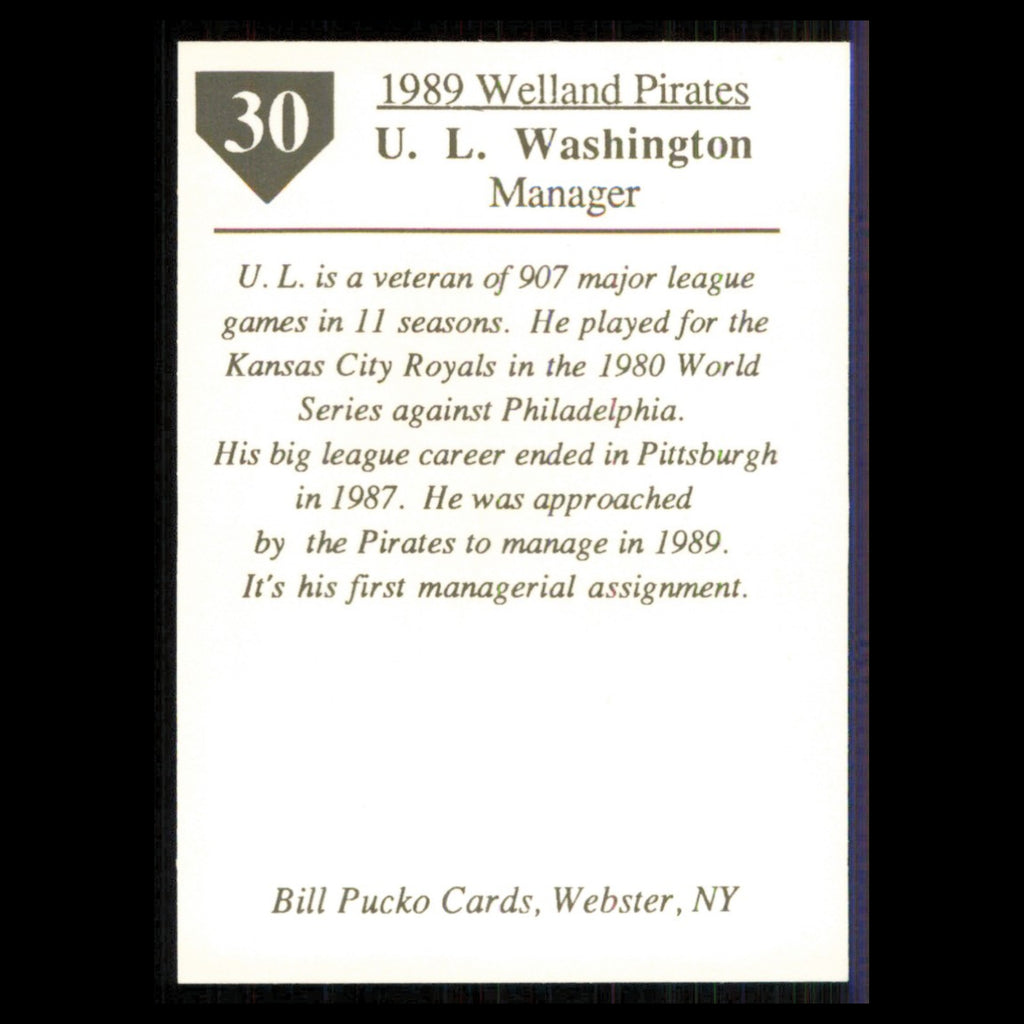U.L. Washington #30 1989 Bill Pucko Welland Pirates Baseball Card MLB NM