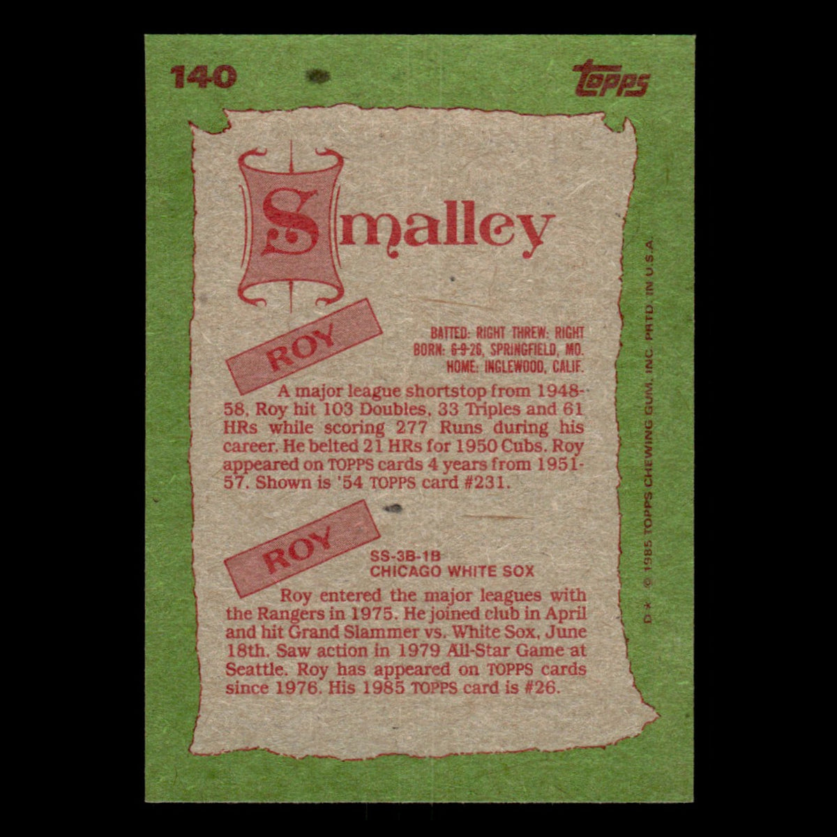 Roy Smalley/Roy Smalley #140 1985 Topps Milwaukee Braves/Chicago White Sox Card