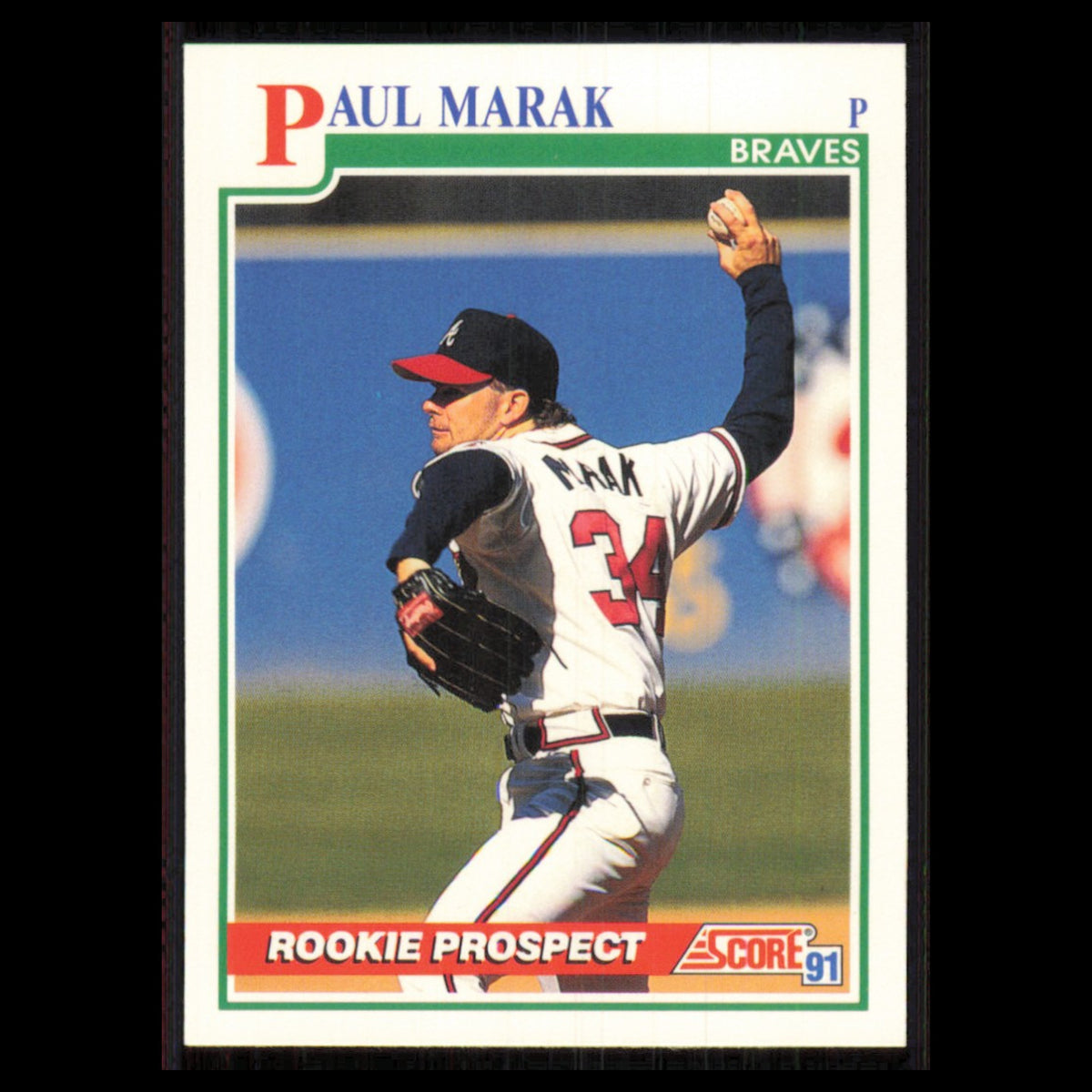 Paul Marak Rookie #712 1991 Score Atlanta Braves Baseball Card MLB NM