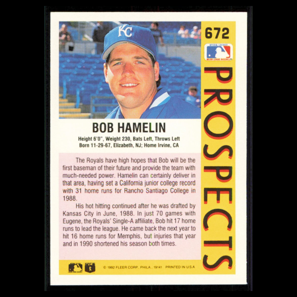 Bob Hamelin Rookie #672 1992 Fleer Kansas City Royals Baseball Card MLB NM