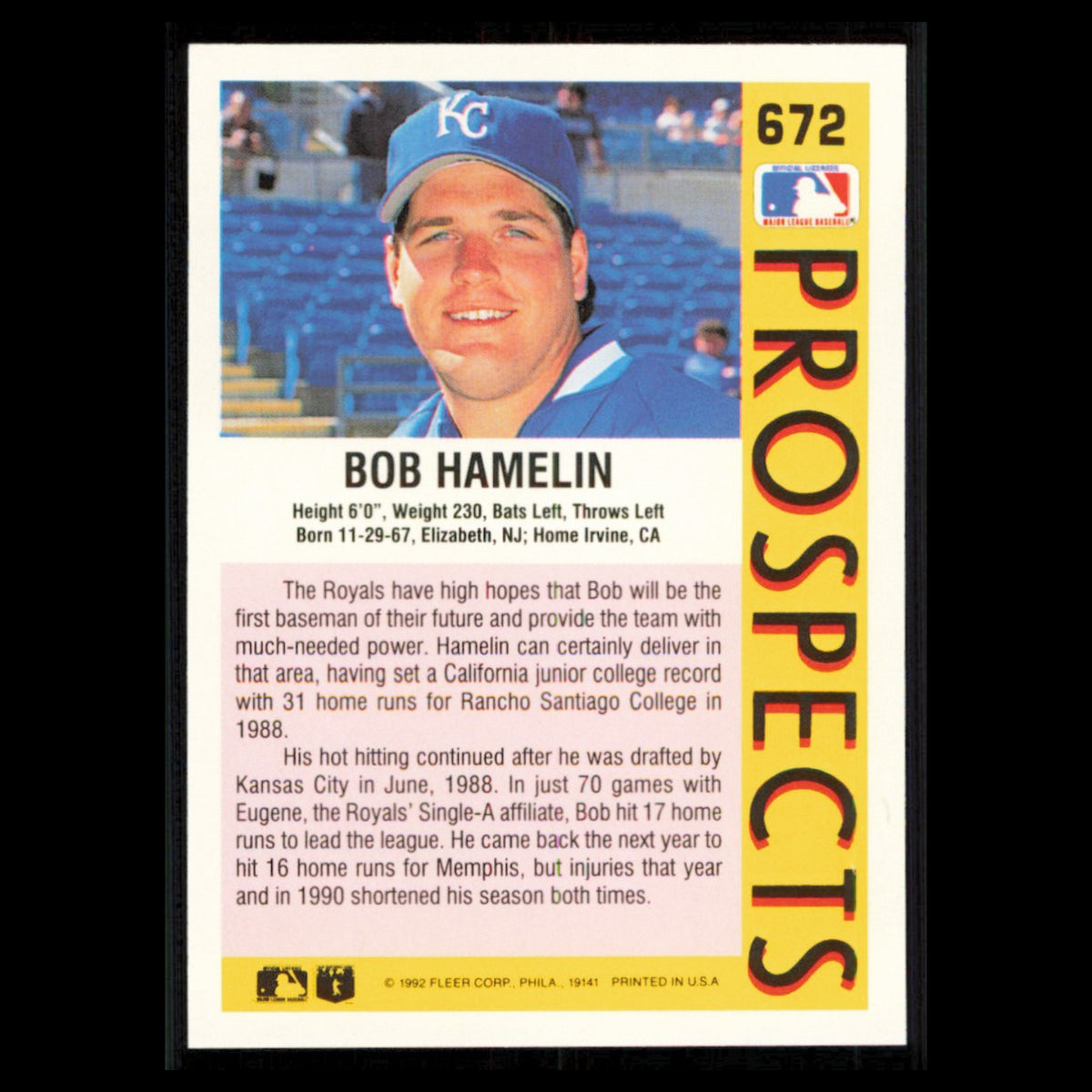 Bob Hamelin Rookie #672 1992 Fleer Kansas City Royals Baseball Card MLB NM