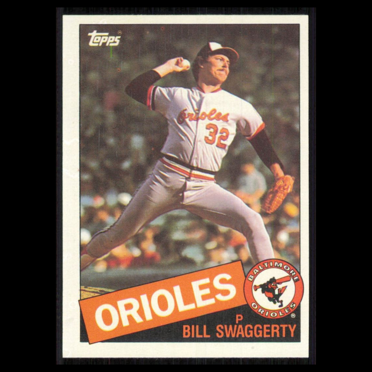 Bill Swaggerty Rookie #147 1985 Topps Baltimore Orioles Baseball Card MLB NM