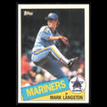 Mark Langston Rookie #625 1985 Topps Seattle Mariners Baseball Card MLB NM