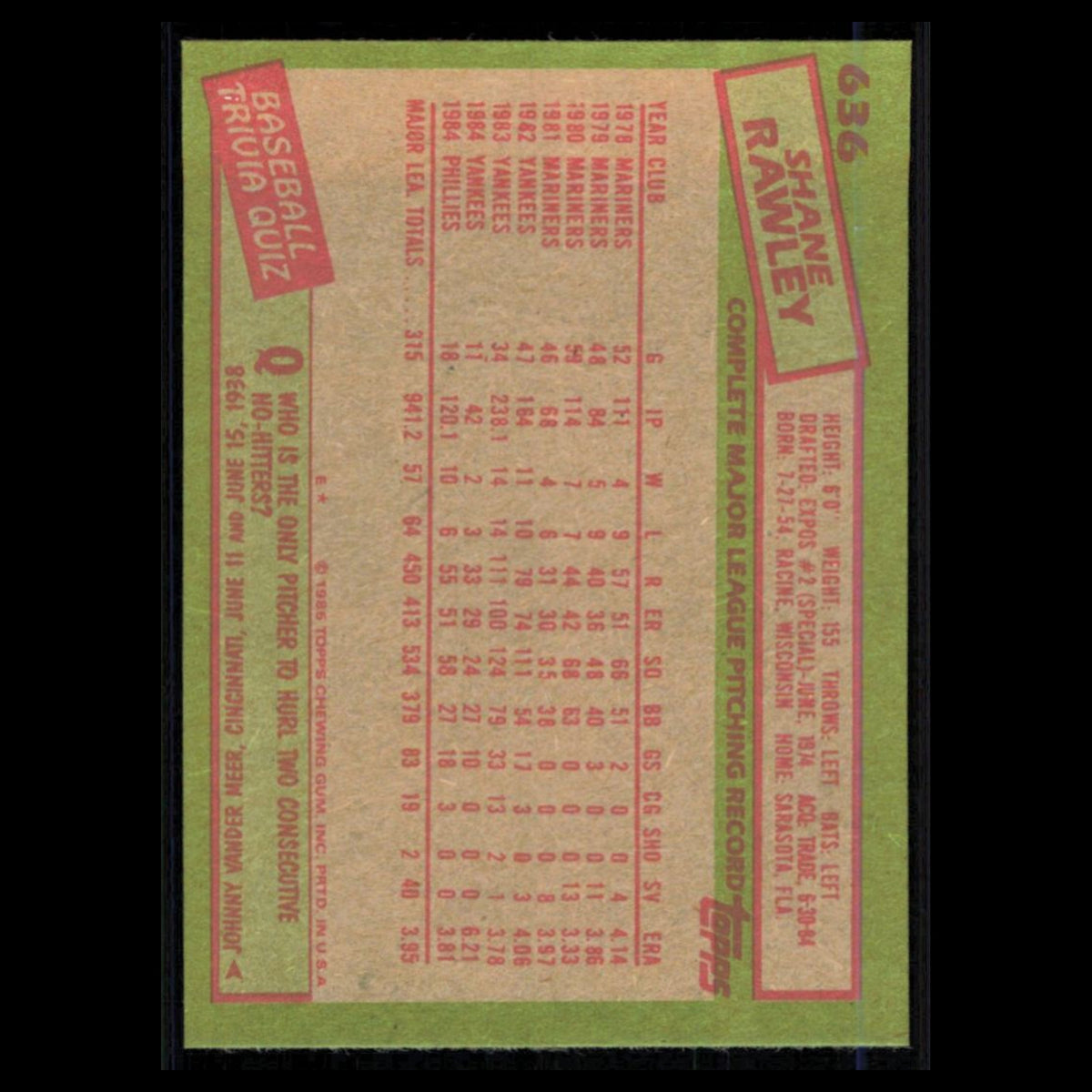 Shane Rawley #636 1985 Topps Philadelphia Phillies Baseball Card MLB NM