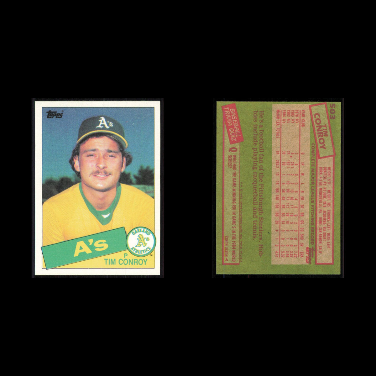 Tim Conroy #503 1985 Topps Oakland Athletics Baseball Card MLB NM