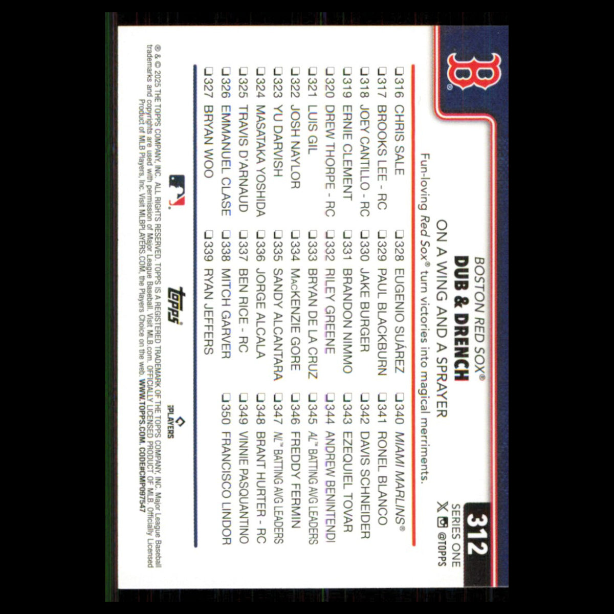 Dub - Drench: On a Wing and a Sprayer #312 2025 Topps Boston Red Sox Baseball NM