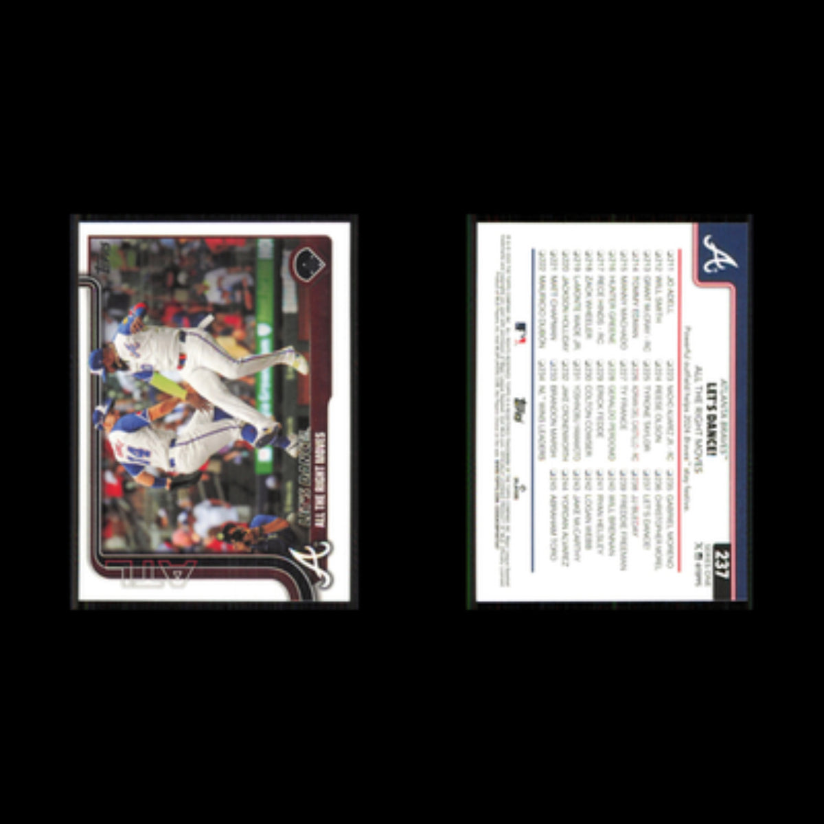 Lets Dance! All the Right Moves #237 2025 Topps Atlanta Braves Baseball Card MLB