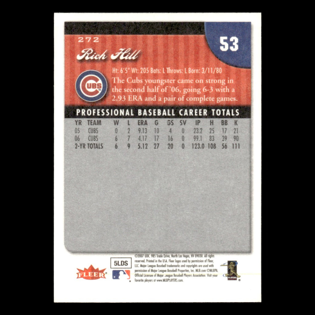 Rich Hill #272 2007 Fleer Chicago Cubs Baseball Card MLB NM