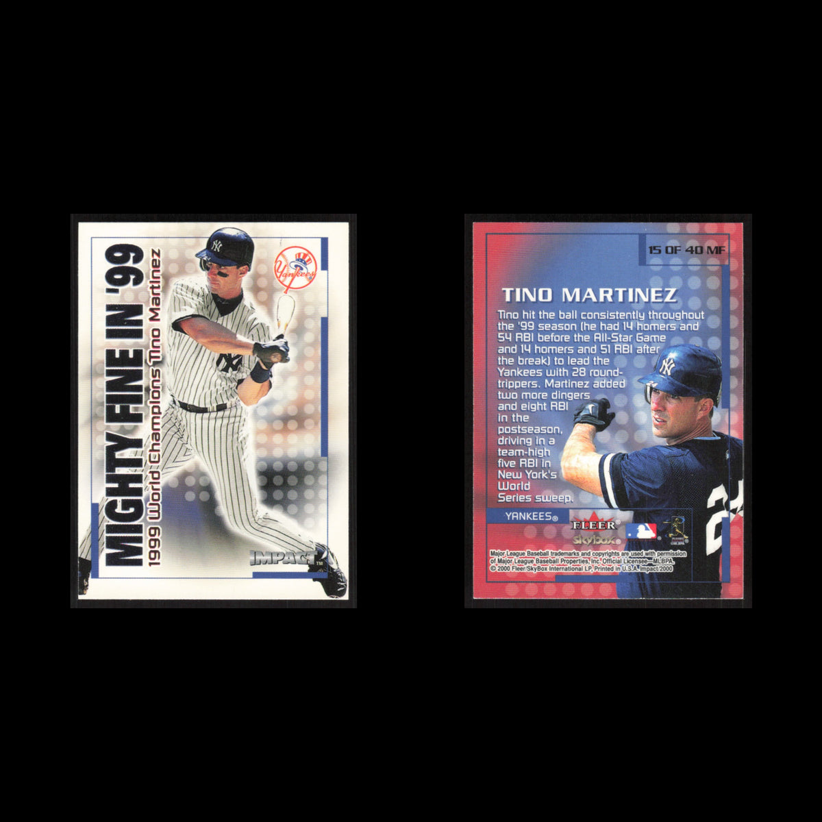 Tino Martinez #15MF 2000 Fleer Impact Mighty Fine in 99 New York Yankees Card NM