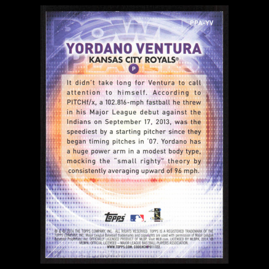 Yordano Ventura #PPA-YV 2014 Topps Update Power Players Kansas City Royals Card
