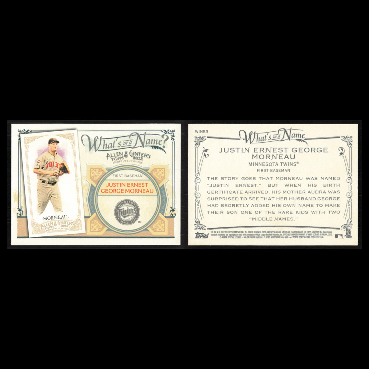 Justin Morneau #WIN53 2012 Topps Allen - Ginter Whats in a Name Minnesota Twins