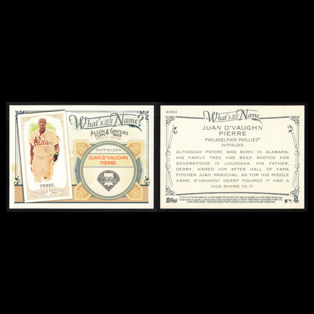Juan Pierre #WIN54 2012 Topps Allen - Ginter Whats in the Name Phillies Baseball