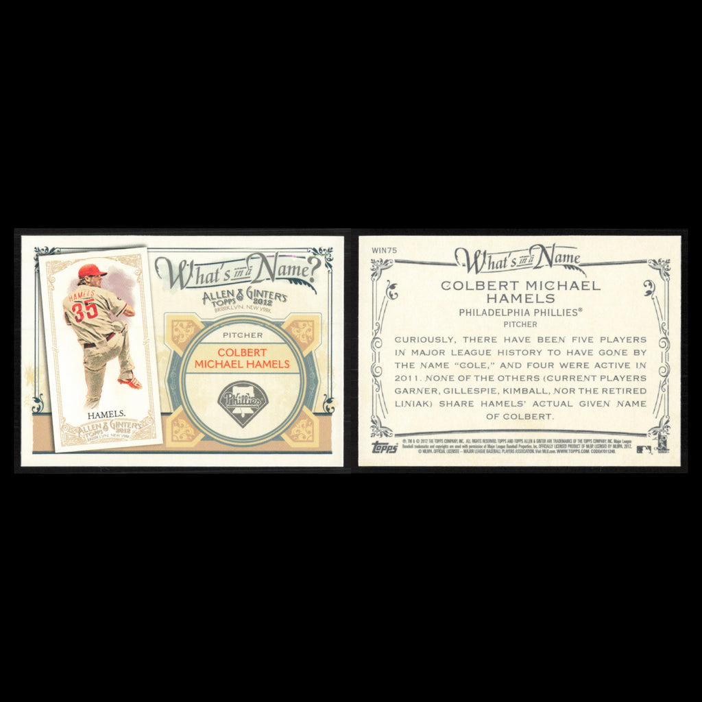 Cole Hamles #WIN75 2012 Topps Allen - Ginter Whats in a Name Phillies Baseball