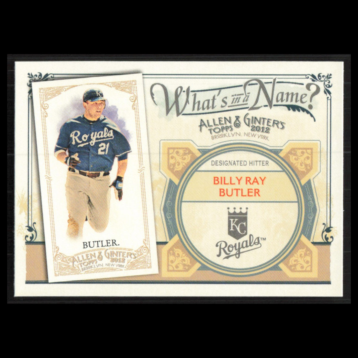 Billy Butler #WIN93 2012 Topps Allen - Ginter Whats in a Name Kansas City Royals