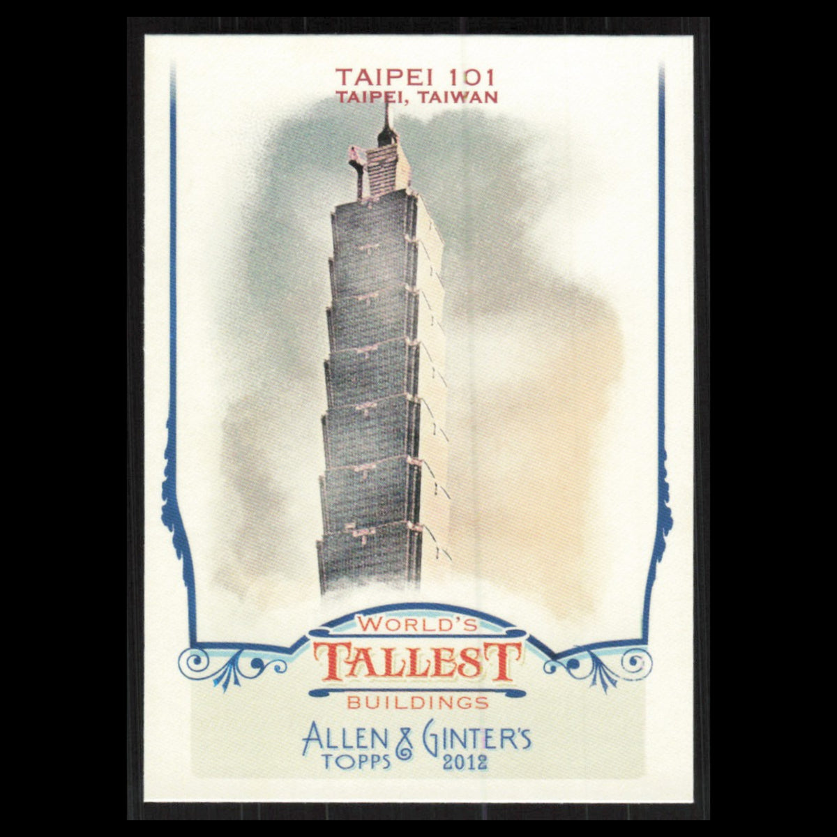 Taipei 101 #WTB82 2012 Topps Allen - Ginter Worlds Tallest Buildings Baseball NM
