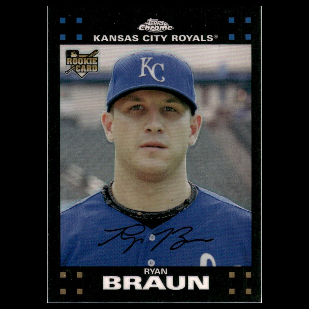 Ryan Braun Rookie #312 2007 Topps Chrome Refractor Kansas City Royals Baseball