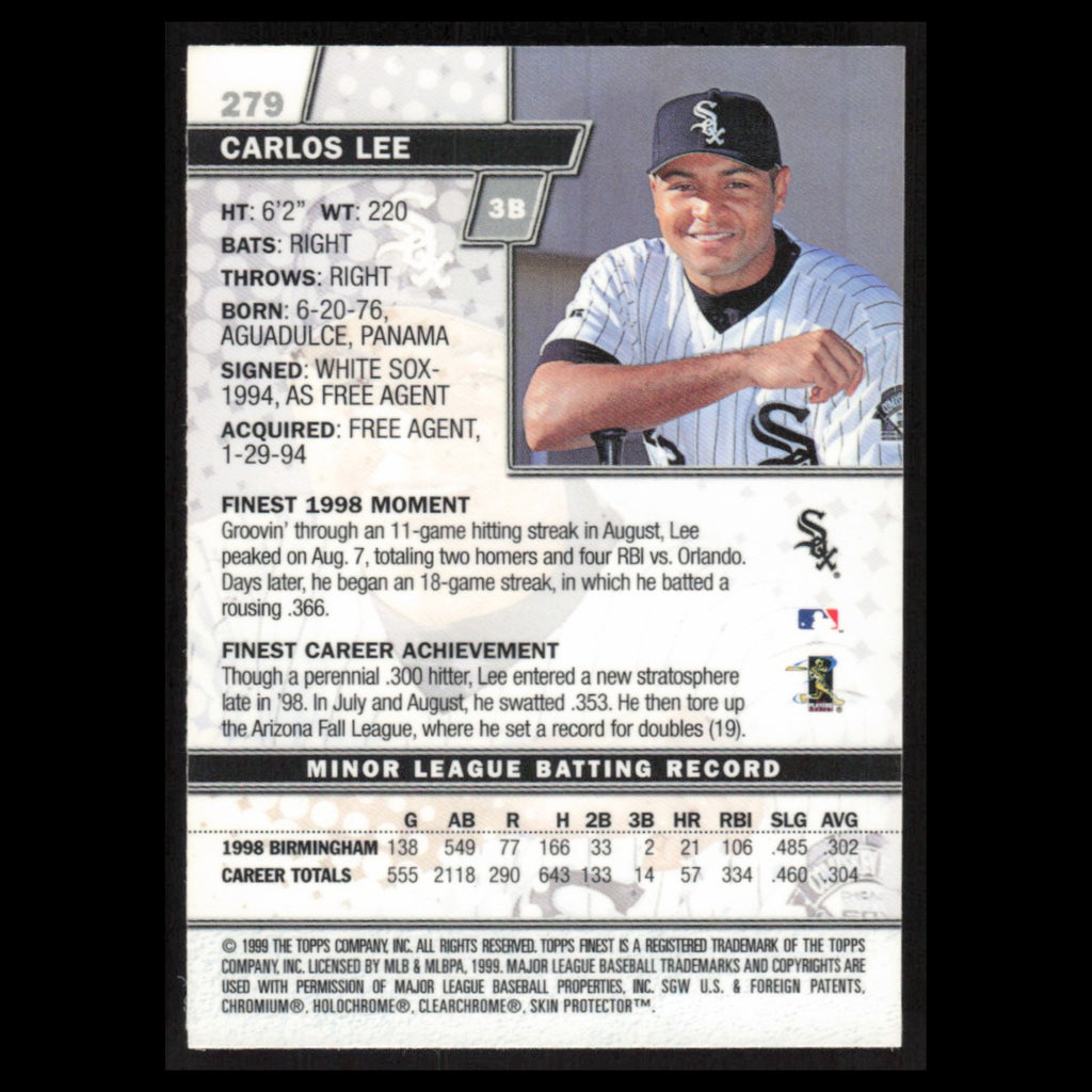 Carlos Lee #279 1999 Topps Finest w Coating Chicago White Sox Baseball Card MLB
