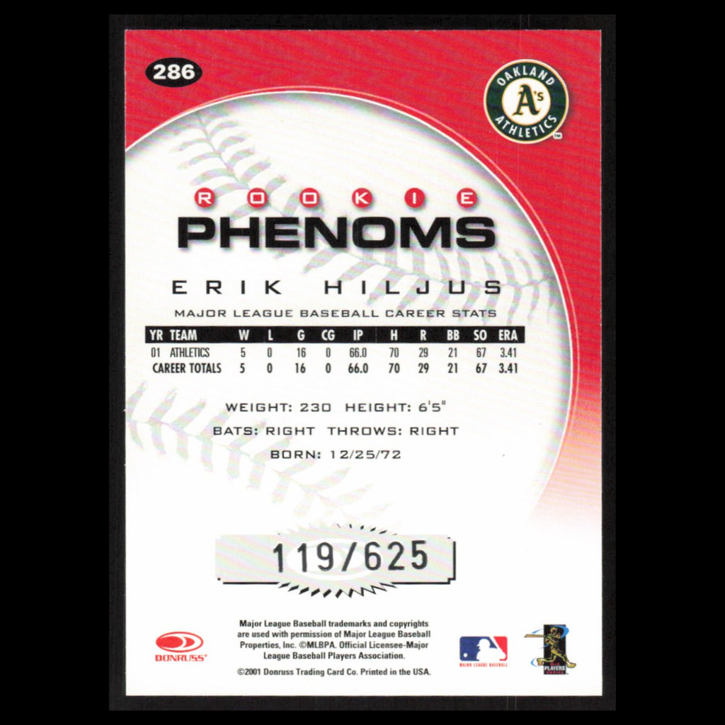 Erik Hiljus Rookie /625 #286 2001 Donruss Class of 2001 Rookie Phenoms Athletics
