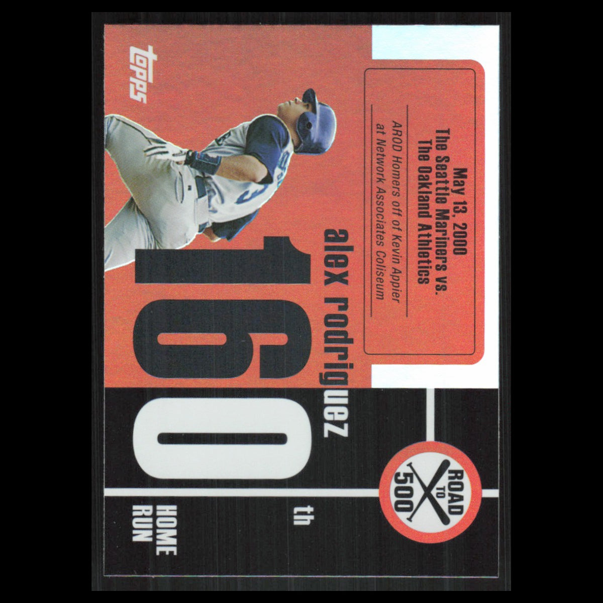Alex Rodriguez #ARHR160 2007 Topps Alex Rodriguez Road to 500 Seattle Mariners