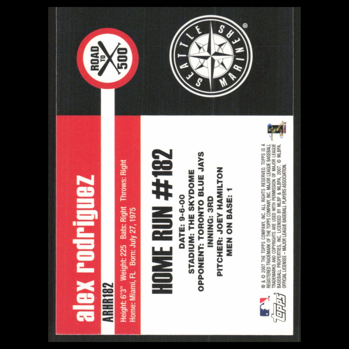 Alex Rodriguez #ARHR182 2007 Topps Alex Rodriguez Road to 500 Seattle Mariners