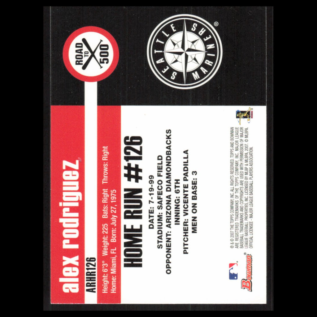 Alex Rodriguez #ARHR126 2007 Topps Alex Rodriguez Road to 500 Seattle Mariners