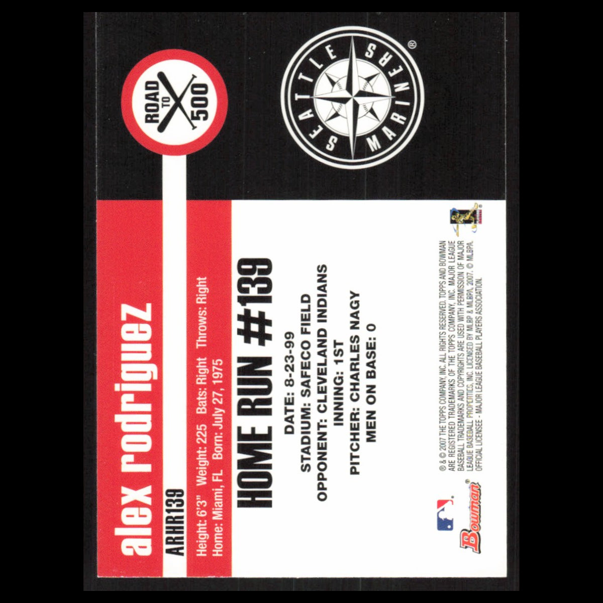 Alex Rodriguez #ARHR139 2007 Topps Alex Rodriguez Road to 500 Seattle Mariners