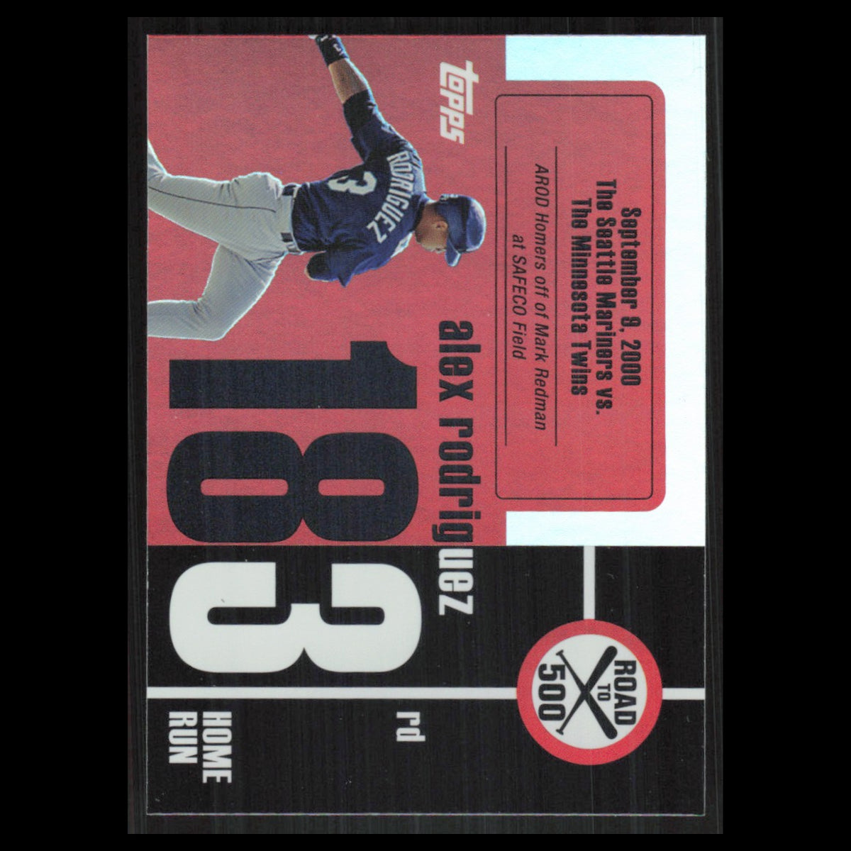 Alex Rodriguez #ARHR183 2007 Topps Alex Rodriguez Road to 500 Seattle Mariners