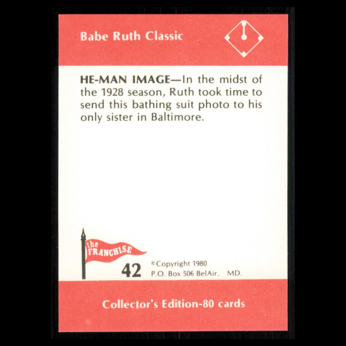 Babe Ruth #42 1980 The Franchise Babe Ruth Classic Baseball Card MLB NM