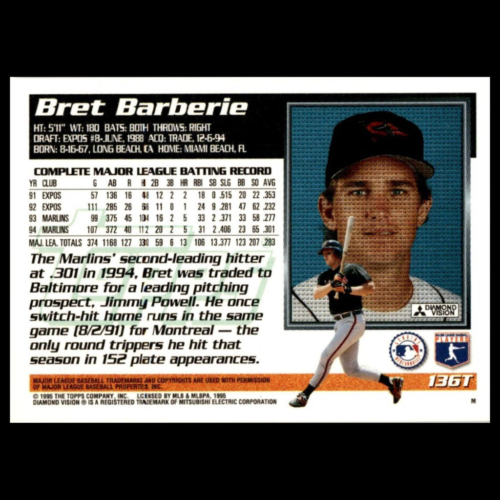 Bret Barberie #136T 1995 Topps Traded - Rookies Baltimore Orioles Baseball Card