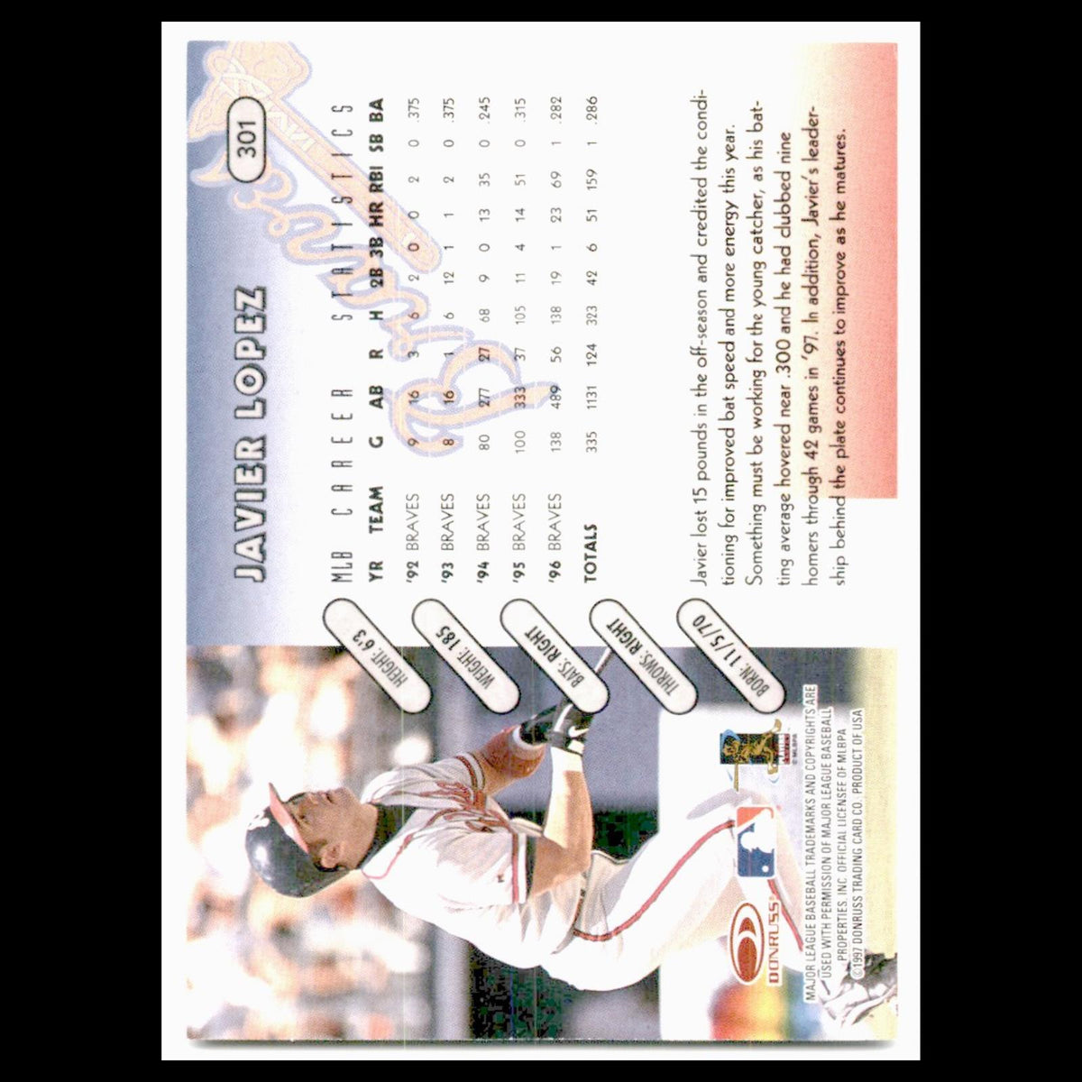Javier Lopez #301 1997 Donruss Atlanta Braves Baseball Card MLB NM