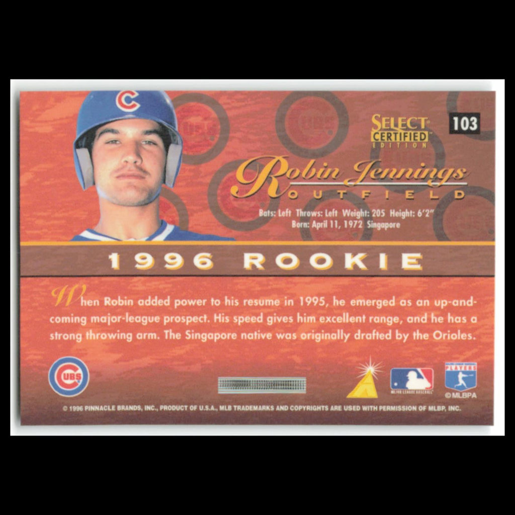 Robin Jennings Rookie #103 1996 Select Certified Chicago Cubs Baseball Card MLB
