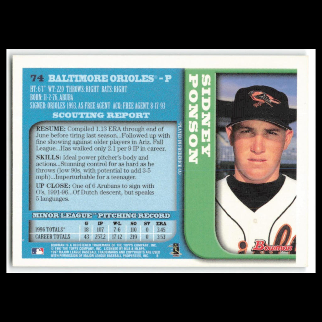 Sidney Ponson Rookie #74 1997 Bowman Baltimore Orioles Baseball Card MLB NM