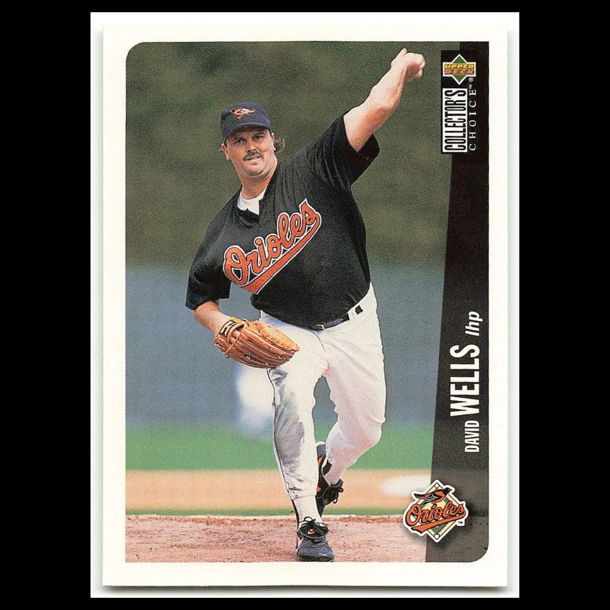 David Wells #763 1996 Collectors Choice Baltimore Orioles Baseball Card MLB NM