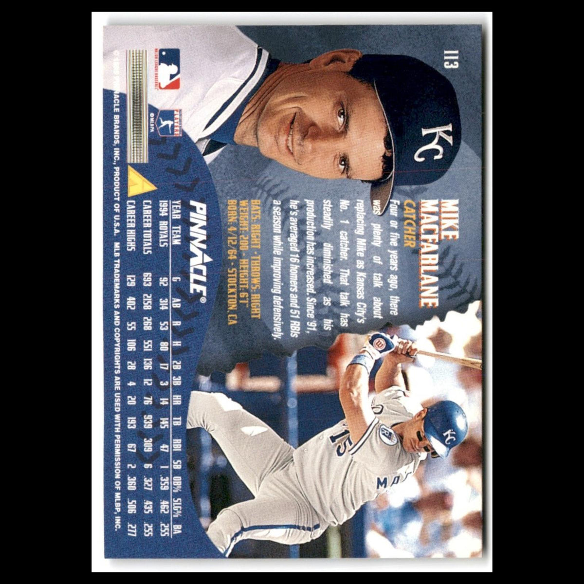 Mike Macfarlane #113 1995 Pinnacle Kansas City Royals Baseball Card MLB NM