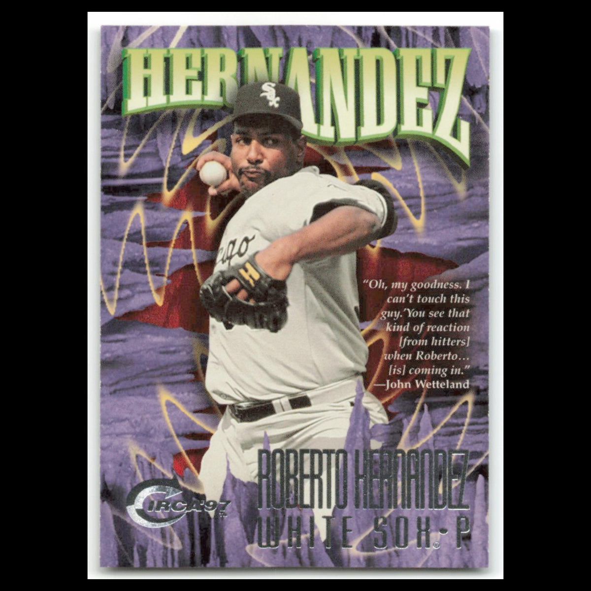 Roberto Hernandez #229 1997 Circa Chicago White Sox Baseball Card MLB NM