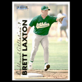 Brett Laxton Rookie #U-23 1999 Fleer Tradition Update Oakland Athletics Baseball