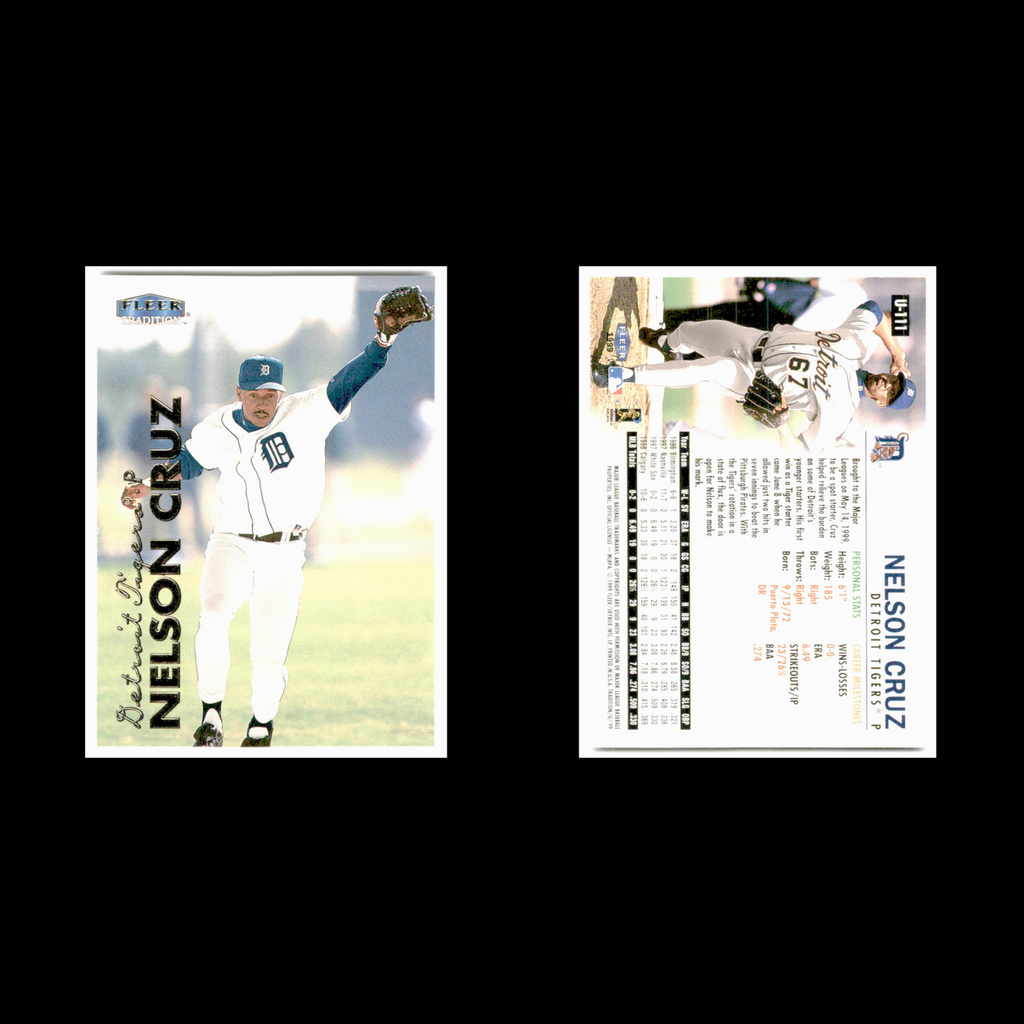 Nelson Cruz (P) Rookie #U-111 1999 Fleer Tradition Update Detroit Tigers Card NM
