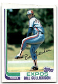 1982 Topps Bill Gullickson Montreal Expos #172