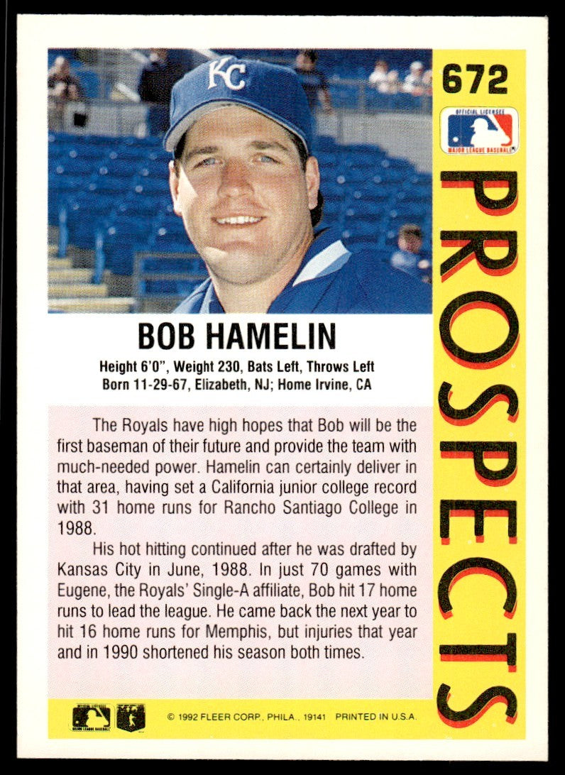 1992 Fleer Bob Hamelin Baseball Card Kansas City Royals #672